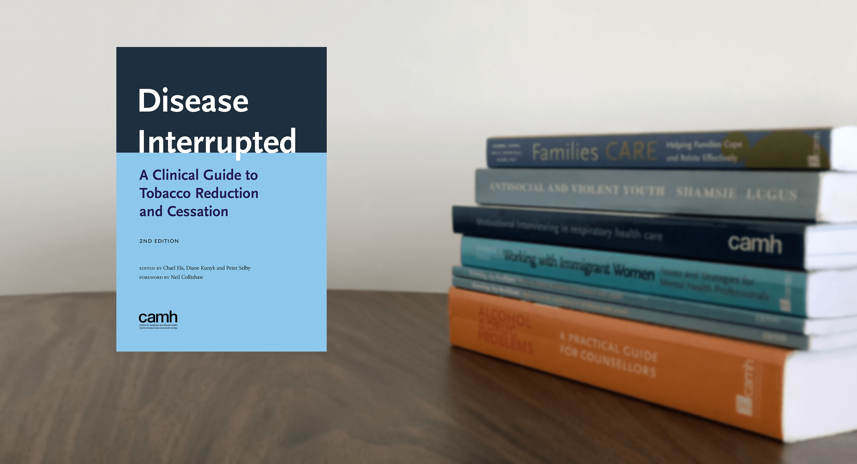 Disease Interrupted book with other CAMH publications in background